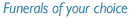 Funerals of your choice: Green funerals specialist London - humanist funeral